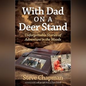 📚 With Dad on a Deer Stand: Unforgettable Stories of Adventure in the Woods
